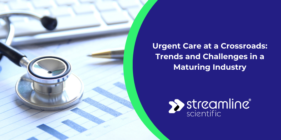 Urgent Care at a Crossroads: Trends and Challenges in a Maturing Industry